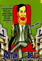 Koltuk Belası (1990) afişi Koltuk Belası (1990) afişi