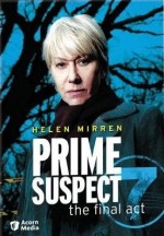 Prime Suspect: The Final Act (2006) afişi Prime Suspect: The Final Act (2006) afişi