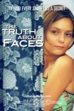 The Truth About Faces (2007) afişi The Truth About Faces (2007) afişi