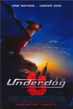 Underdog (2007) afişi Underdog (2007) afişi