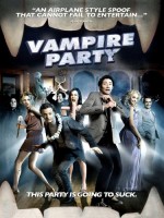 Vampir Partisi (2008) afişi Vampir Partisi (2008) afişi