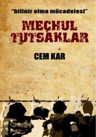 Meçhul Tutsaklar (2012) afişi Meçhul Tutsaklar (2012) afişi